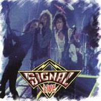 Signal (USA) : Signal Live